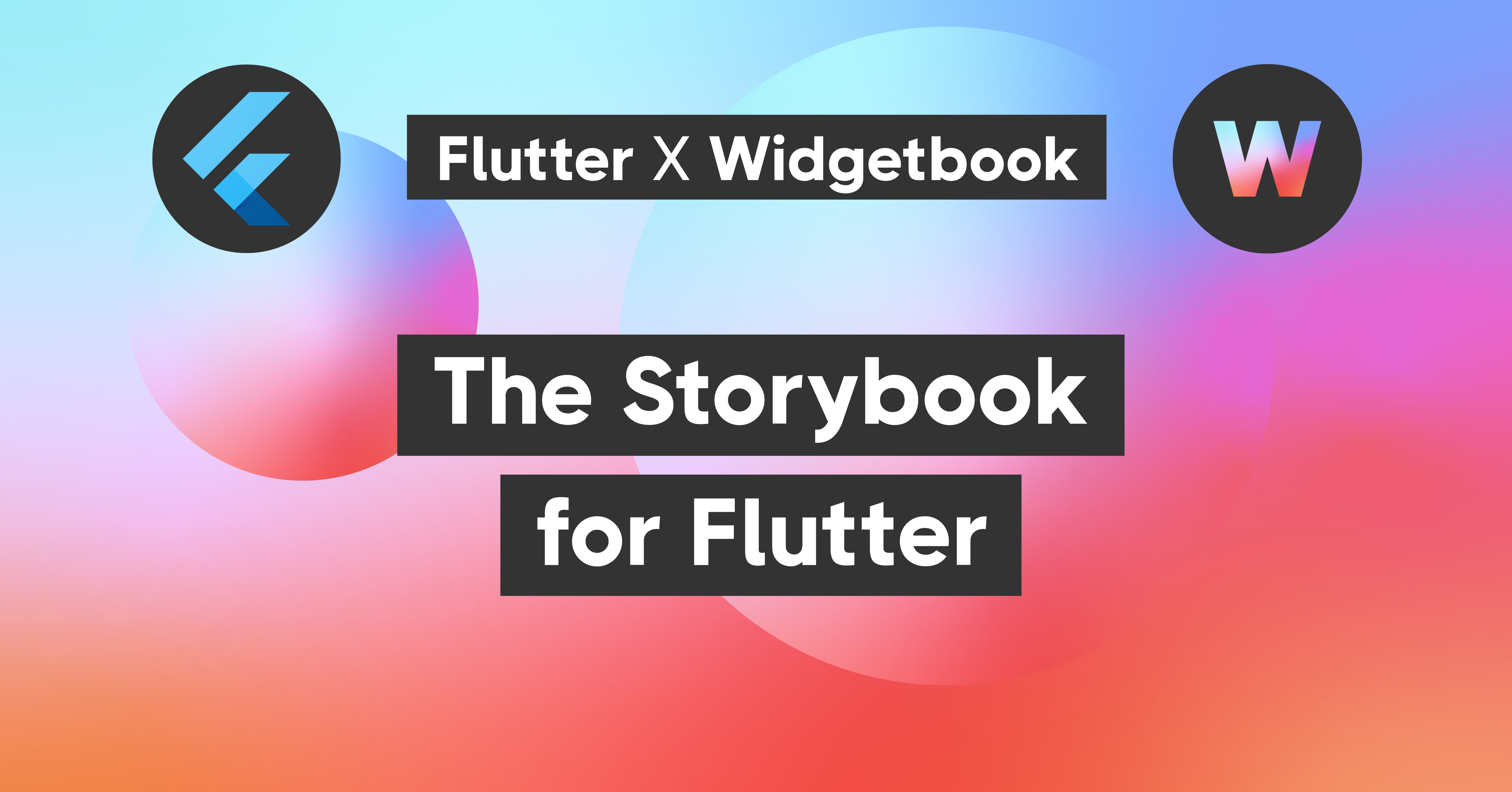 Giới thiệu Widgetbook – Storybook dành cho Flutter